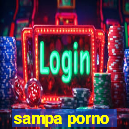 sampa porno